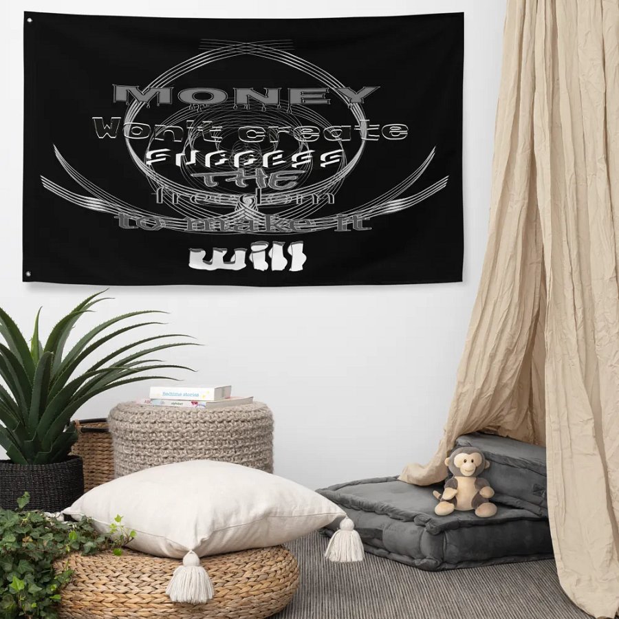 Money Won't create success. The freedom to make it will - Black - Flag product image (5)