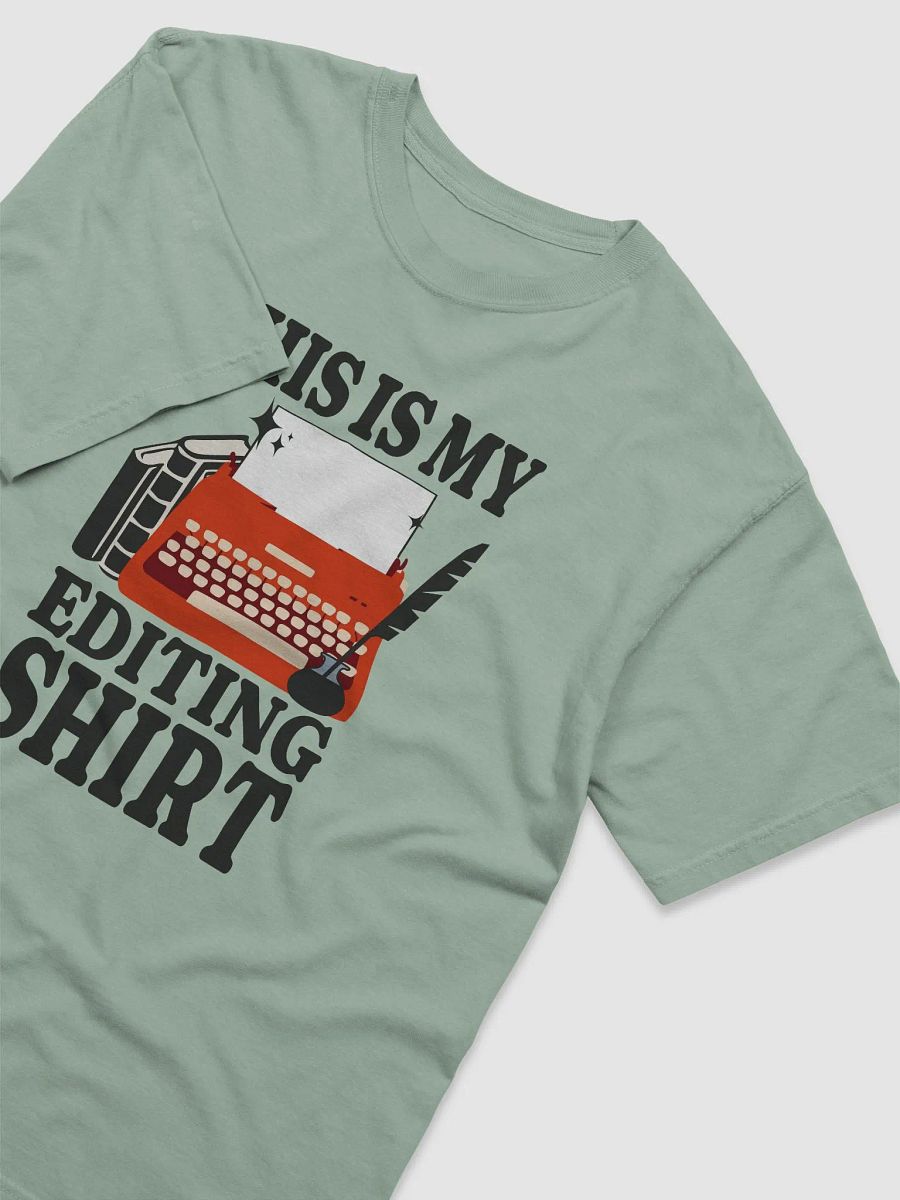Funny Writer's Editing T-Shirt product image (4)