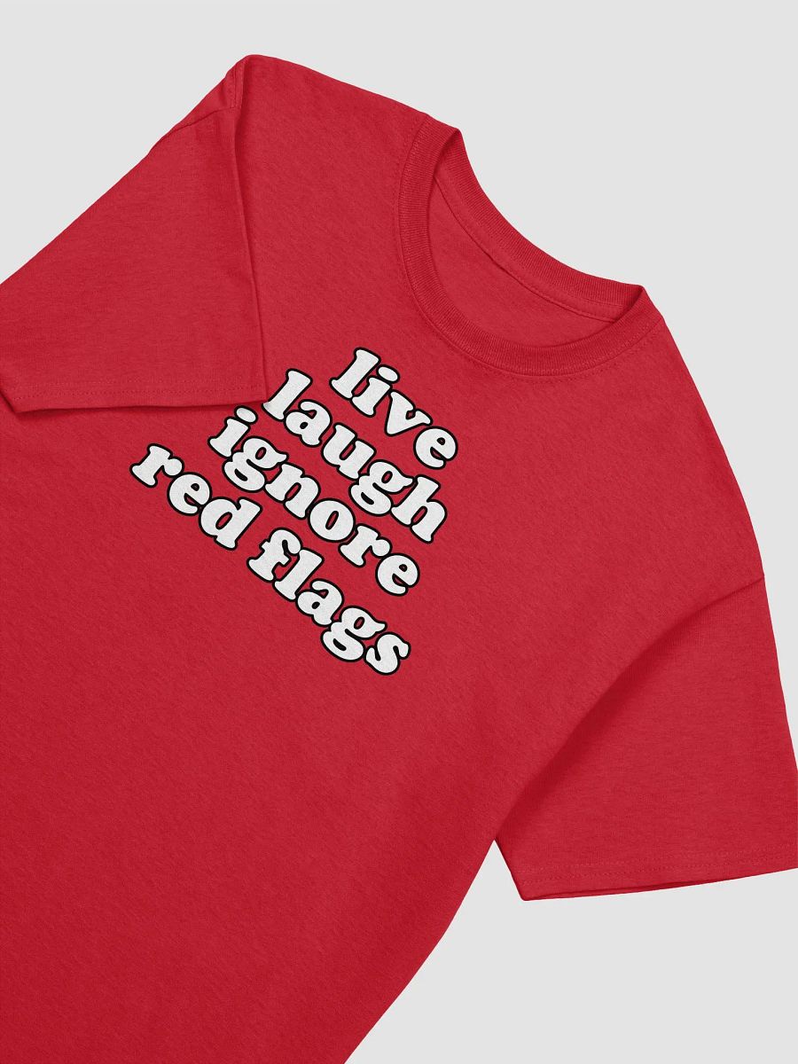live laugh ignore red flags product image (3)