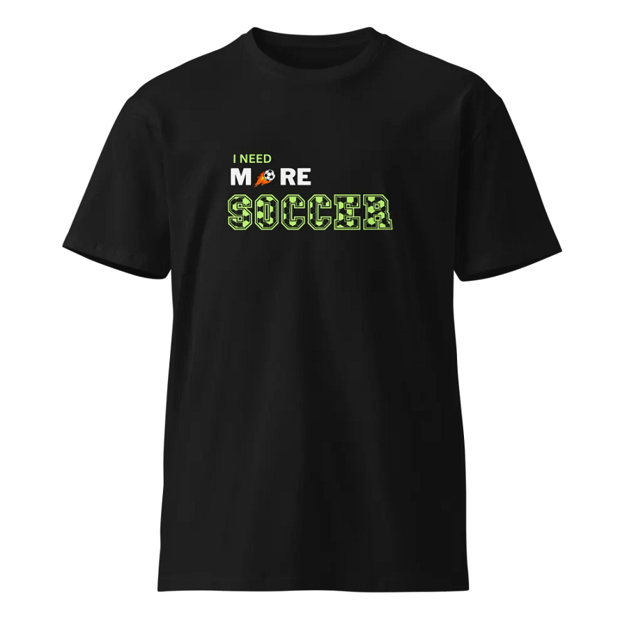 I Need More Soccer product image (1)