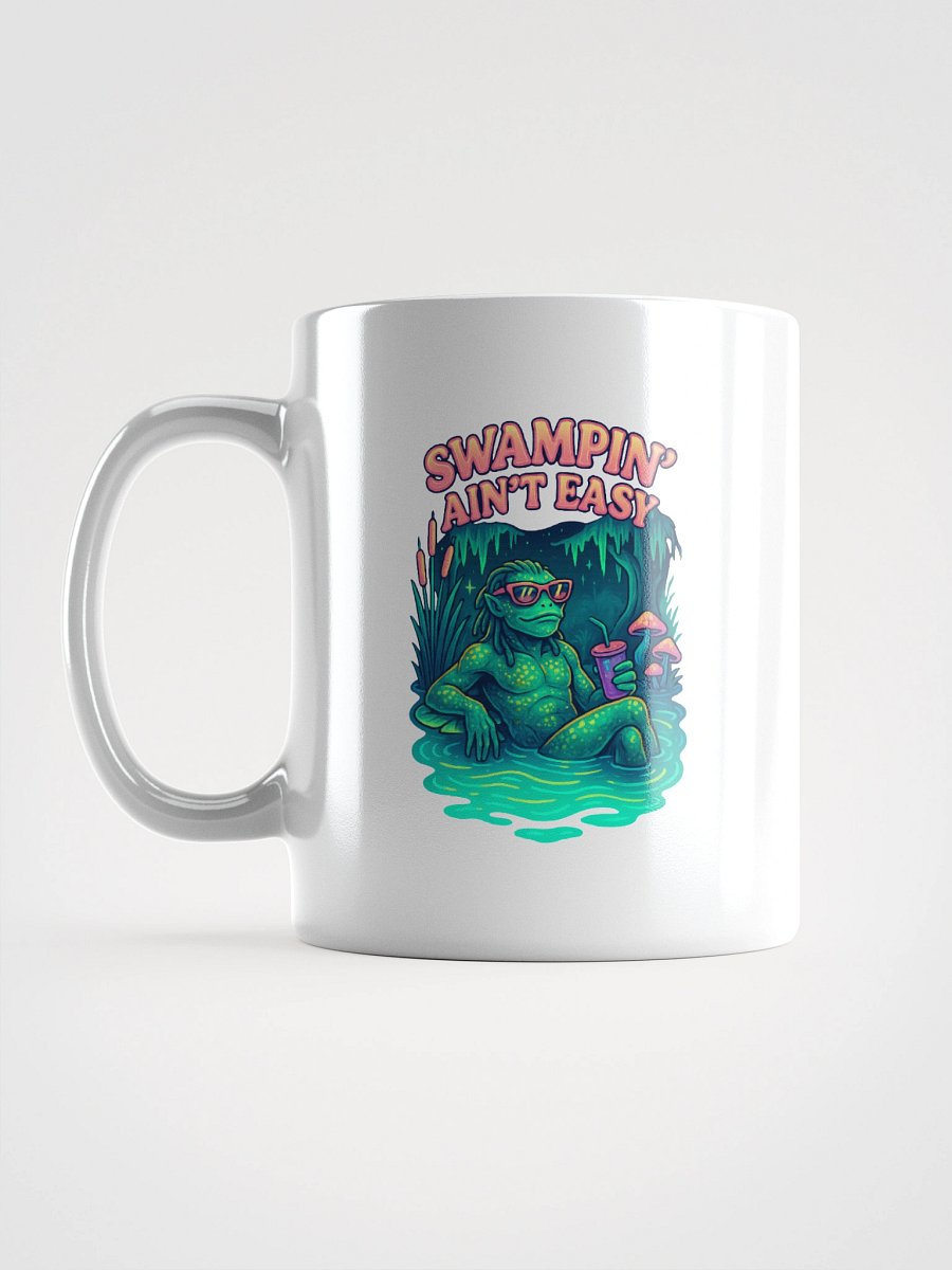Swampin' Ain't Easy Mug product image (3)