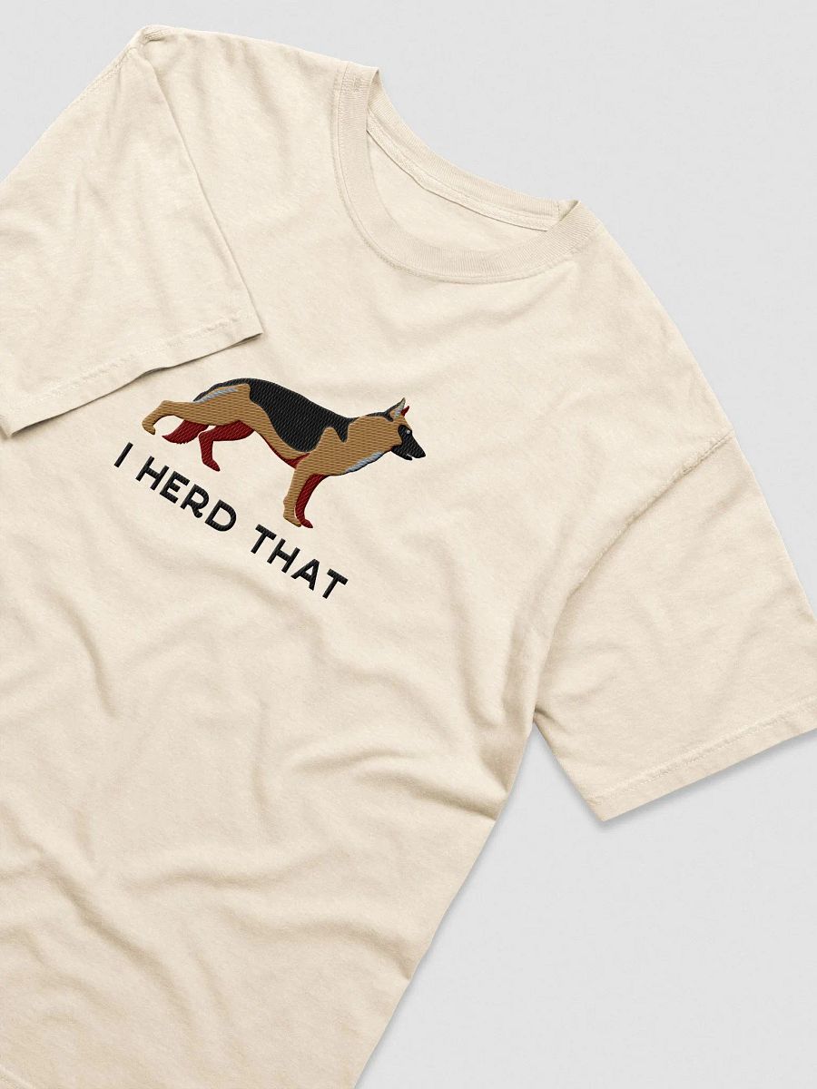 I Herd That T-Shirt(Embroidered) of a German Shepherd product image (9)