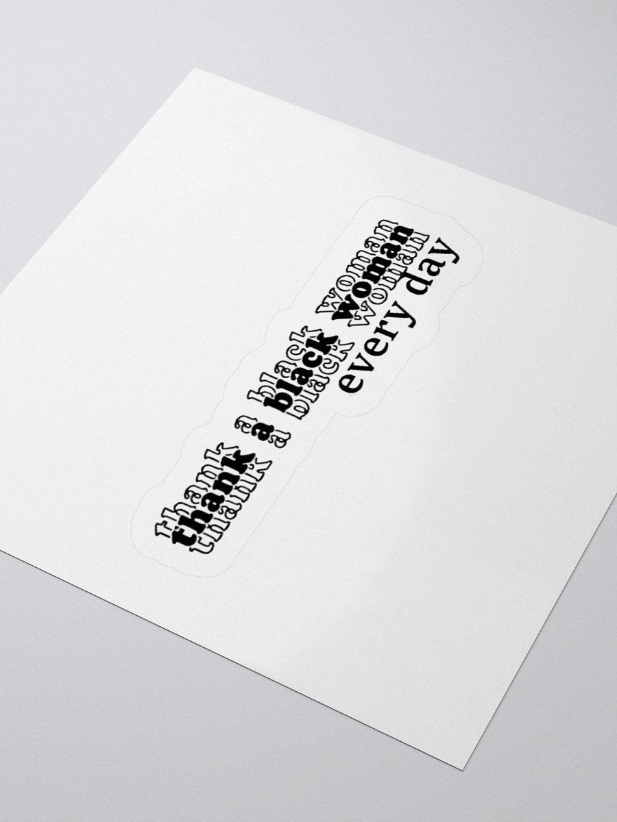 Thank A Black Woman | Vinyl Sticker product image (11)
