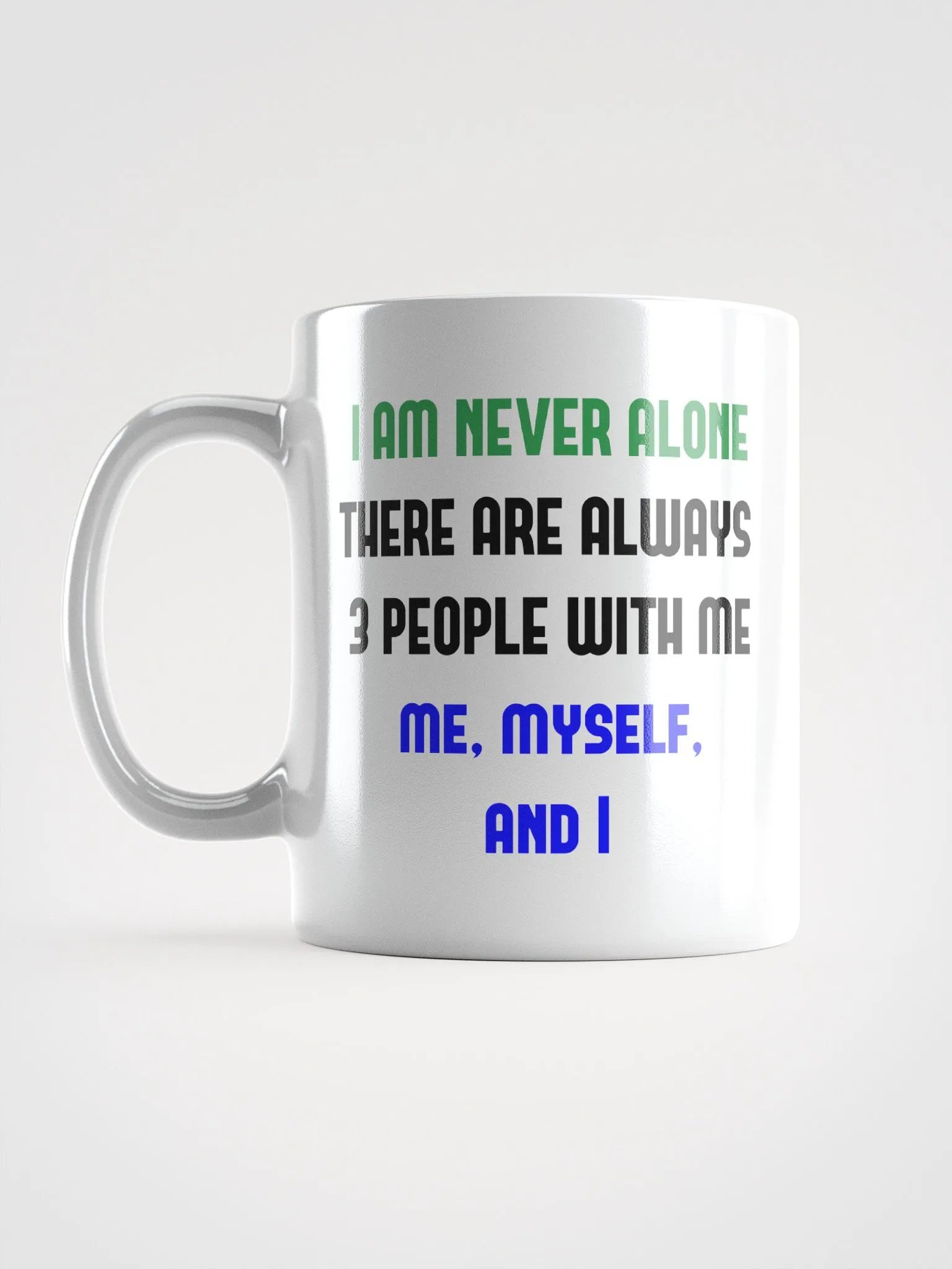 Me, Myself & I Mug product image (6)
