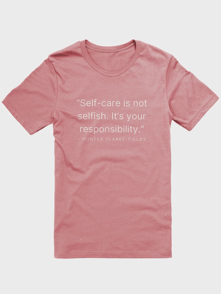 Self-Care Is Not Selfish Pink Tee product image (1)