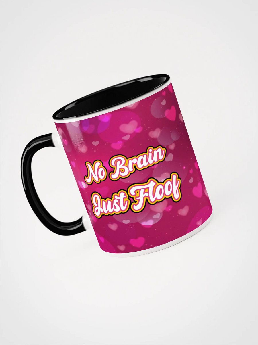 No Brain Just Floof Mug product image (5)