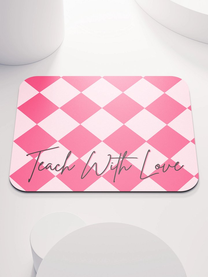 Teach with love mouse pad product image (1)