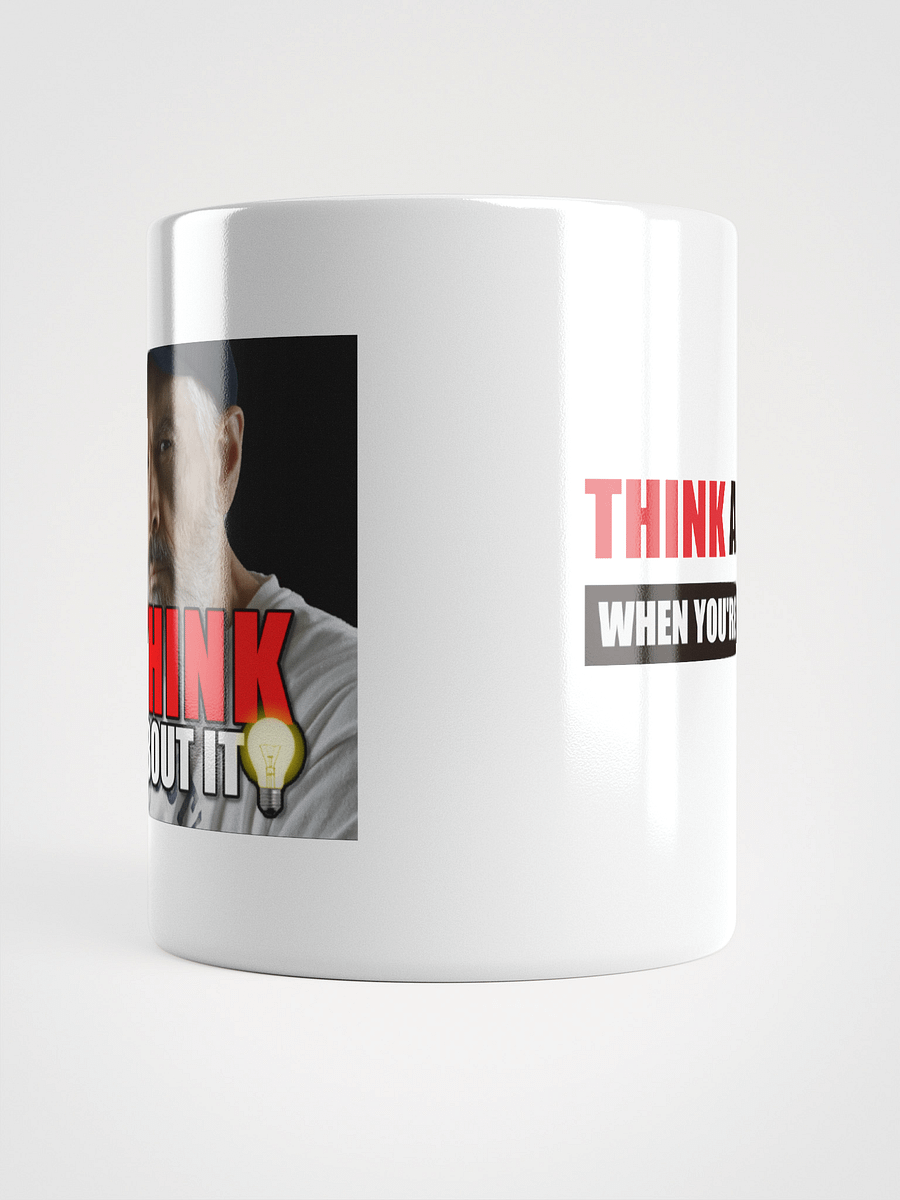 Think About It Coffee Mug product image (5)
