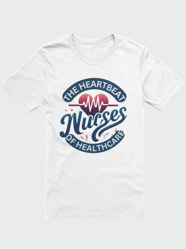 Heartbeats: Heartbeat of Healthcare Nurses T-Shirt product image (8)