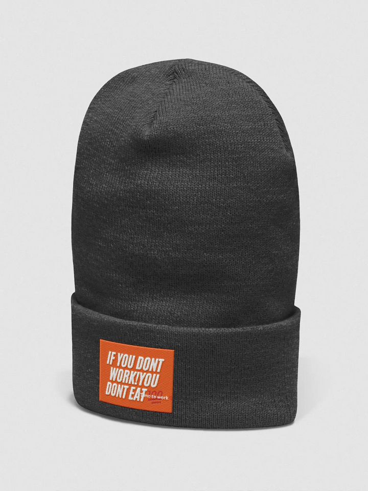 if you dont work?you dont eat!! product image (6)