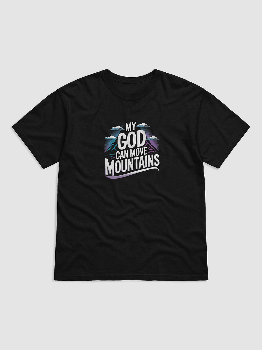 My god can move mountains tee unisex product image (1)