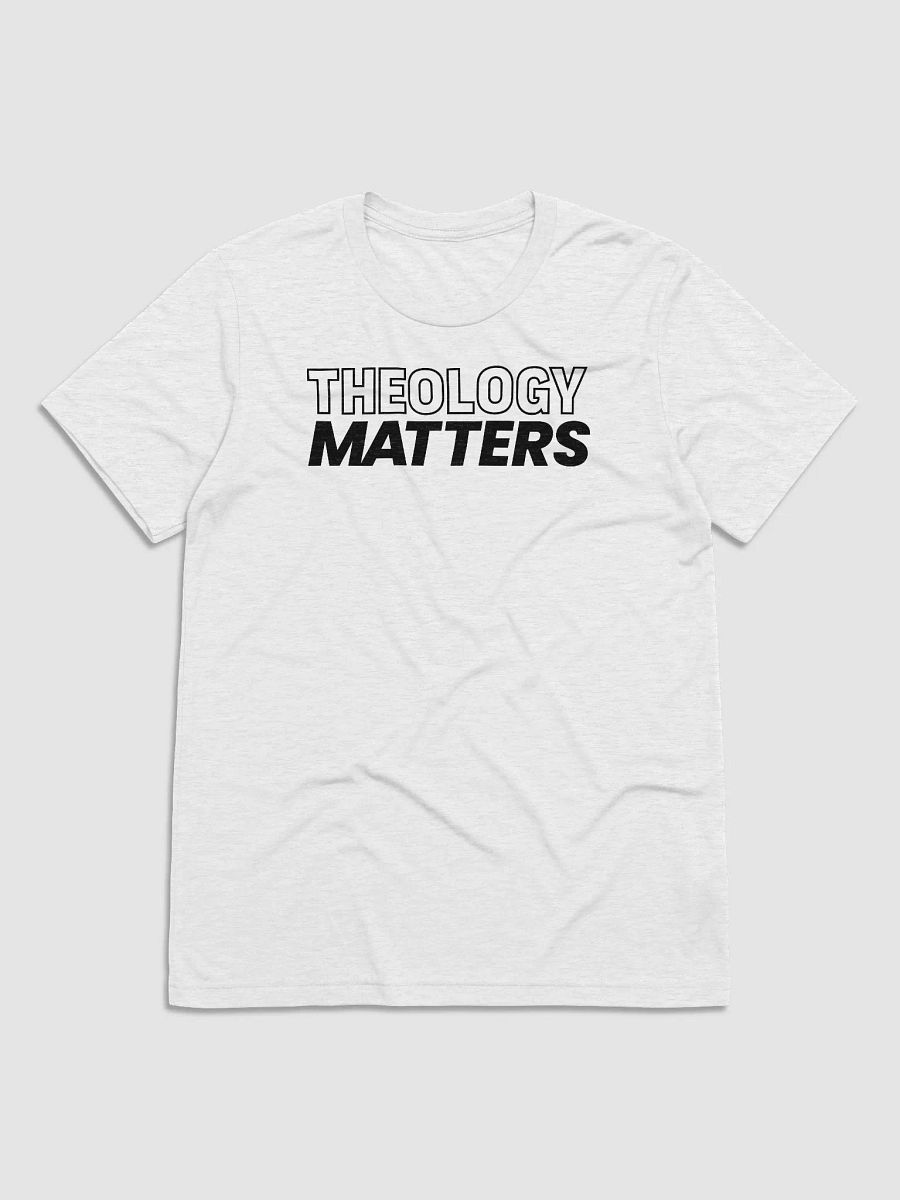 Theology Matters Unisex Tee (Multiple Colors - Lights) product image (1)