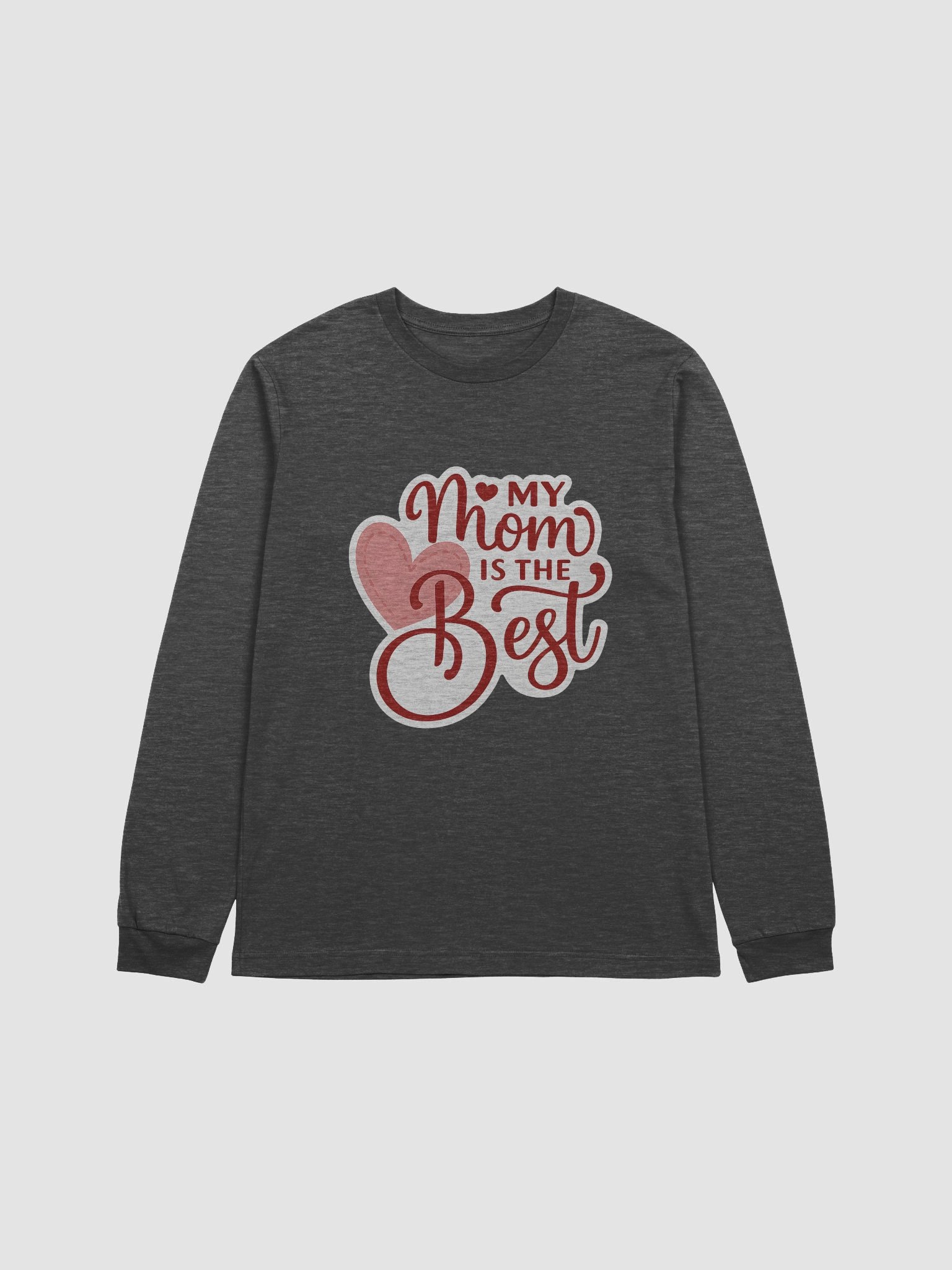 My Mom is the Best Long Sleeve Tee | Heart & Script Font Mom Shirt | Cute Hand-Lettered Mother’s Day Gift product image (1)