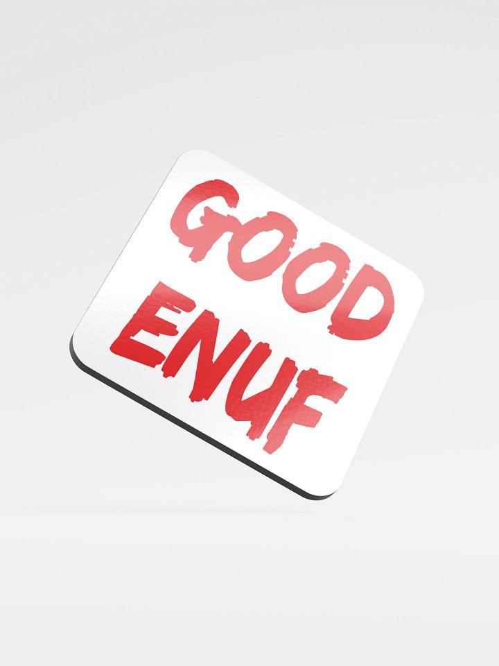 GOOD ENUF Coaster product image (1)