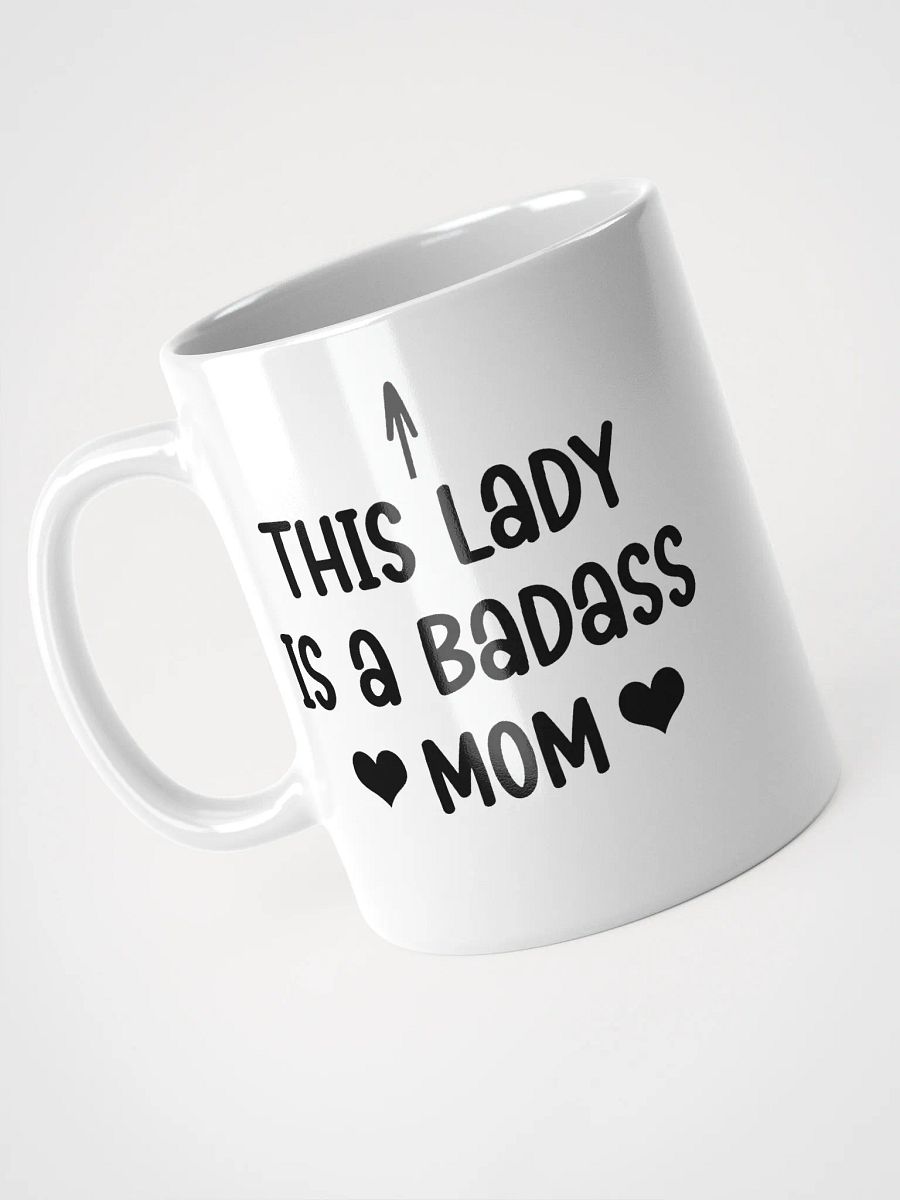 This Lady Is a badass mom Funny Quote For moms product image (2)