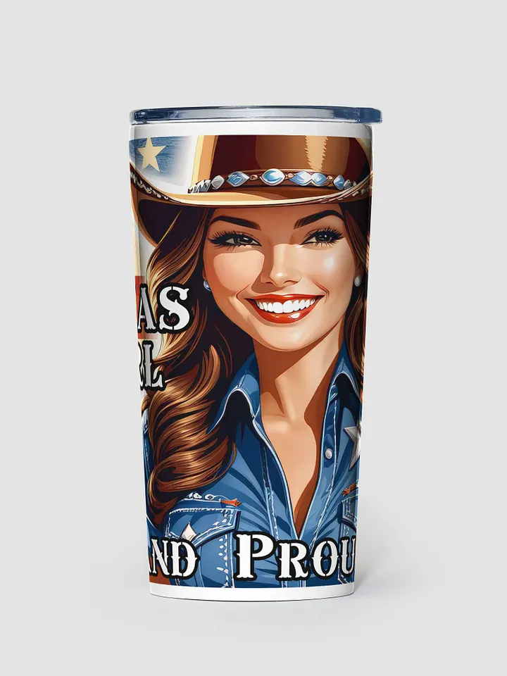 Texas Girl 20 oz Stainless Steel Tumbler - V1 product image (1)