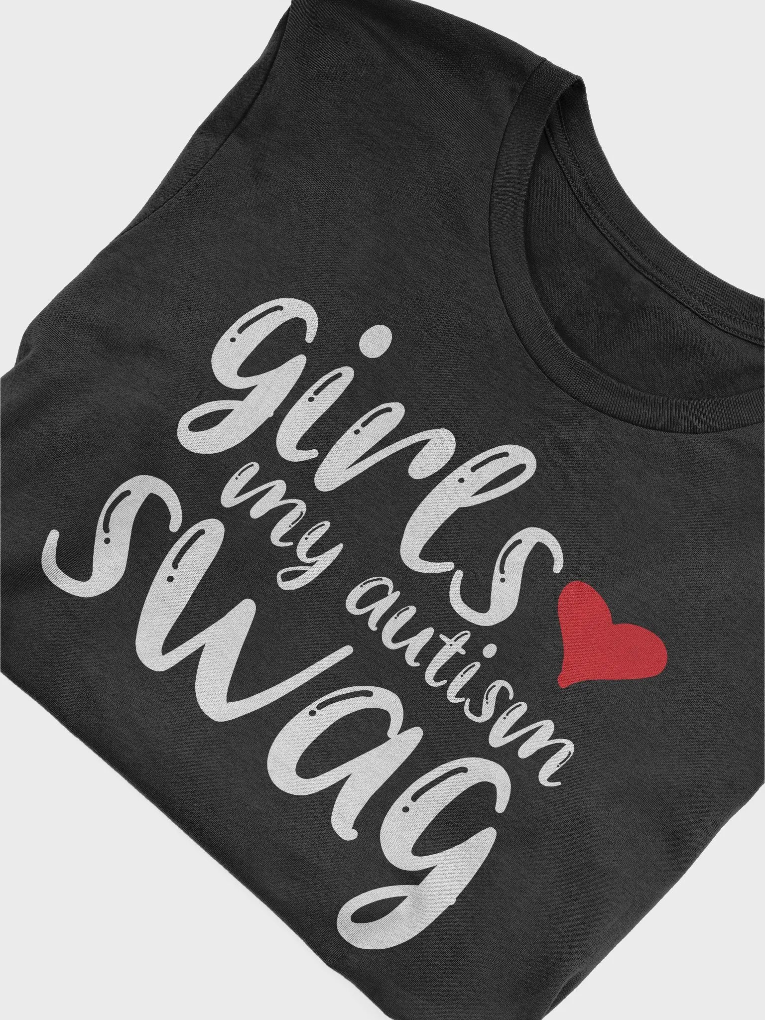 Girls Love My Autism Swag T-Shirt product image (5)
