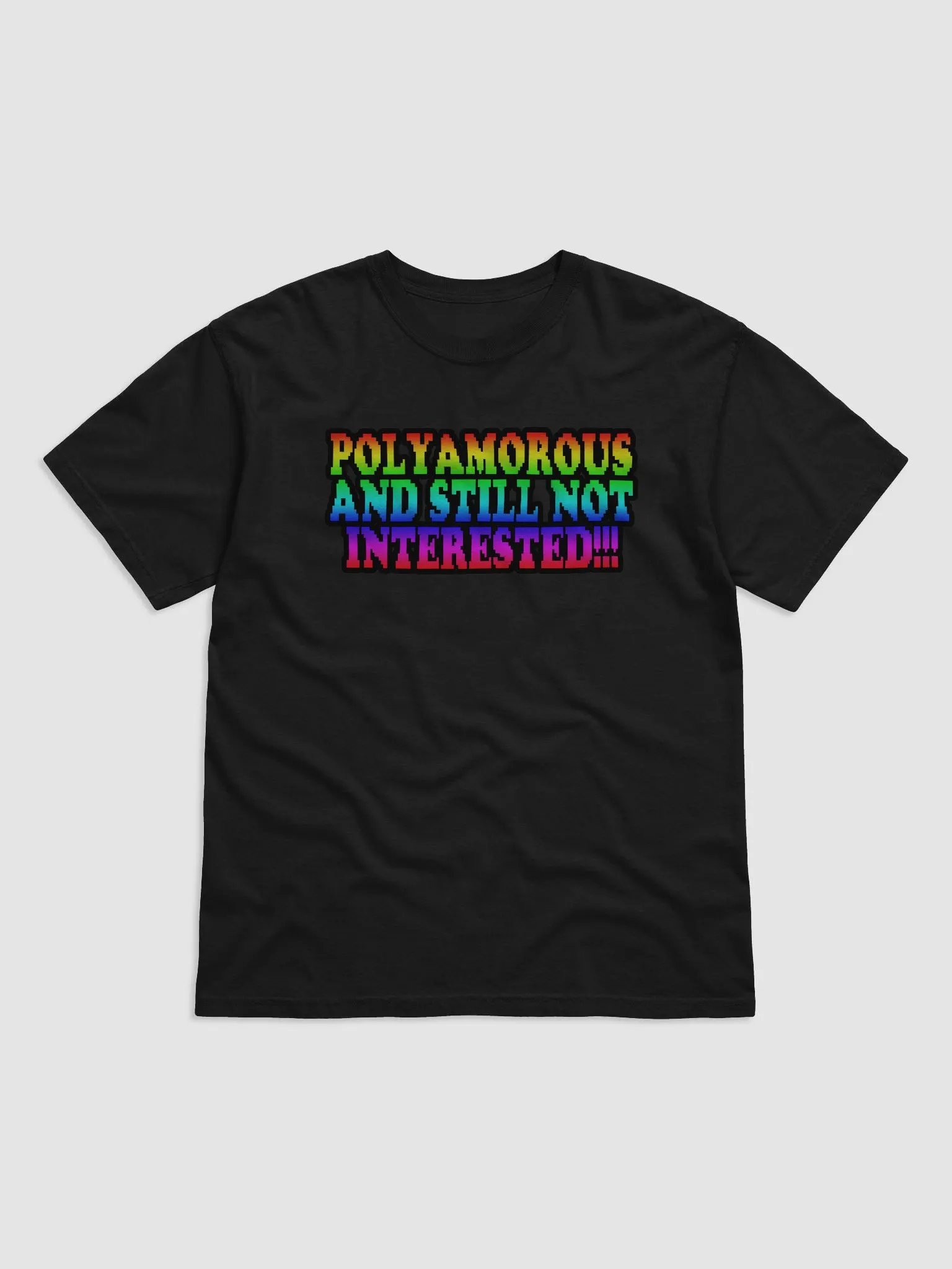 Polyamorous and Still not Interested Shirt product image (1)