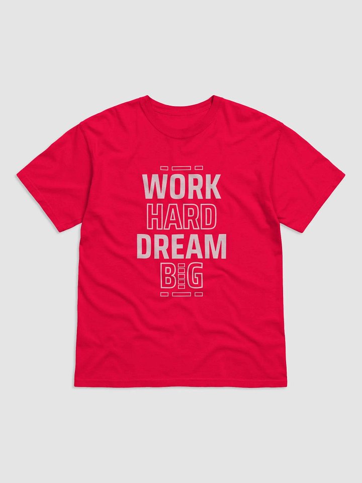 Work Hard Dream Big: Sleek Minimalist Motivational T-Shirt Design product image (1)