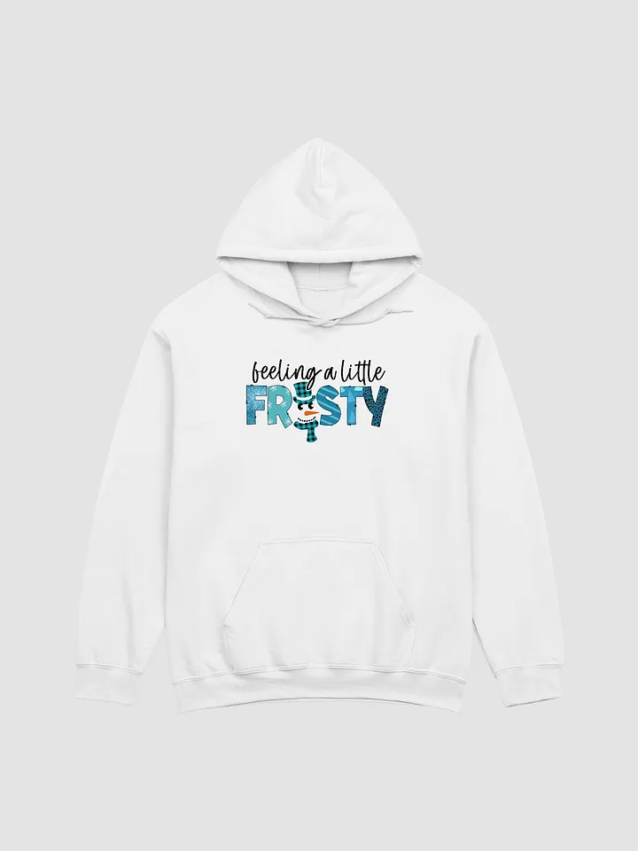 Feeling A Little Frosty Hoodie product image (1)