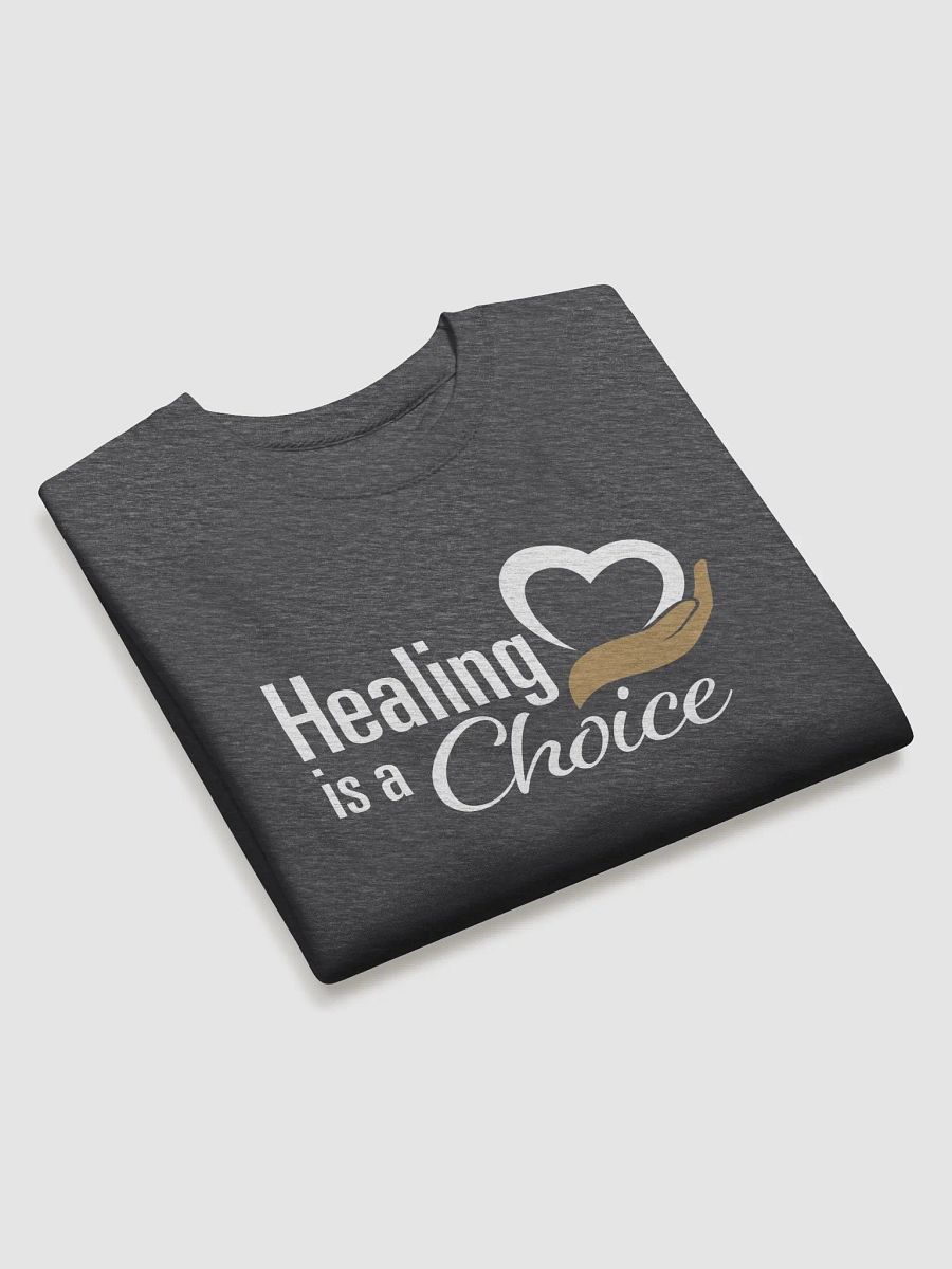 Healing is a Choice Premium Sweatshirt product image (8)