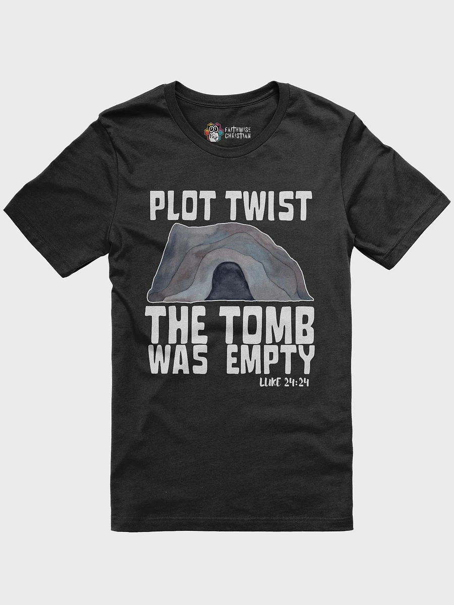 Plot Twist, The Tomb Was Empty Funny Easter T-Shirt product image (2)