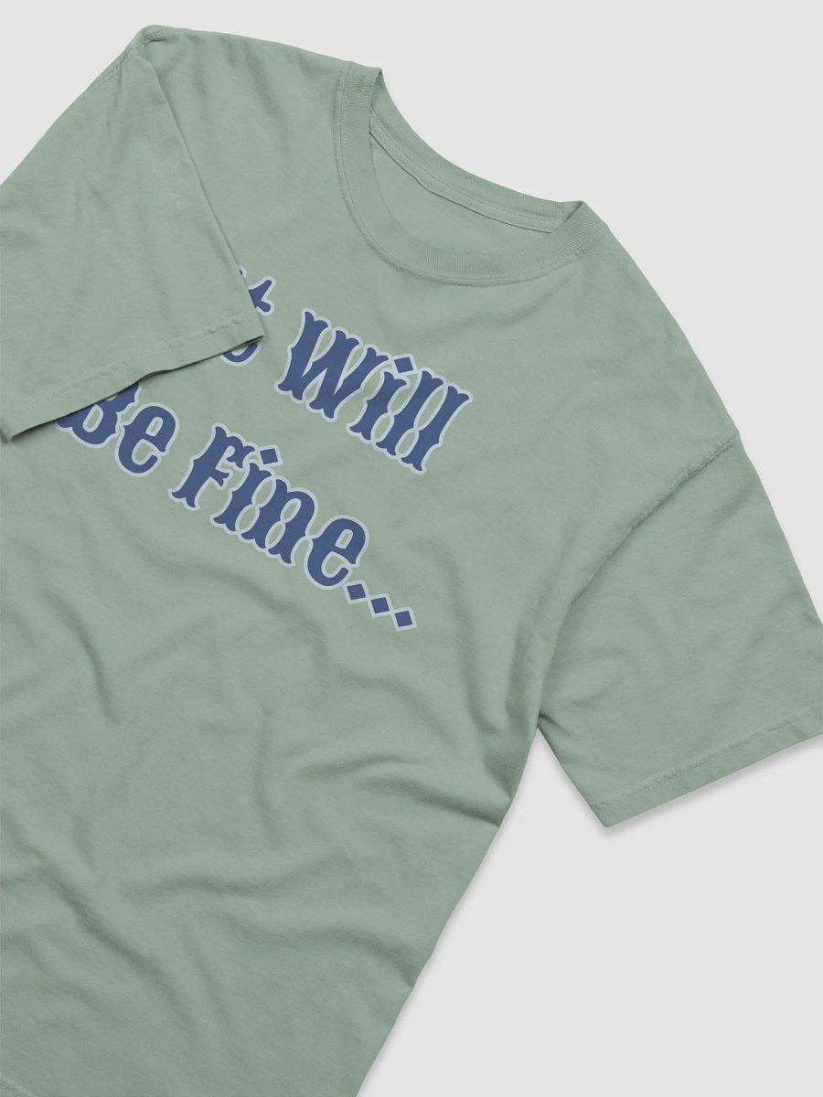 It Will Be Fine Heayweight T-Shirt product image (3)