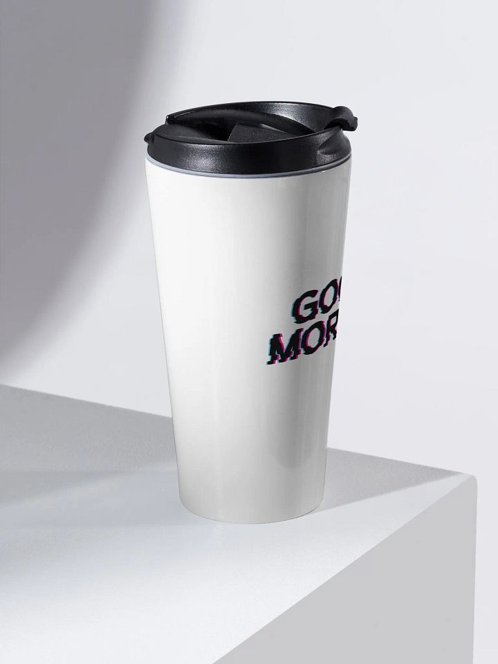 Good Morning Stainless Steel Travel Mug product image (2)