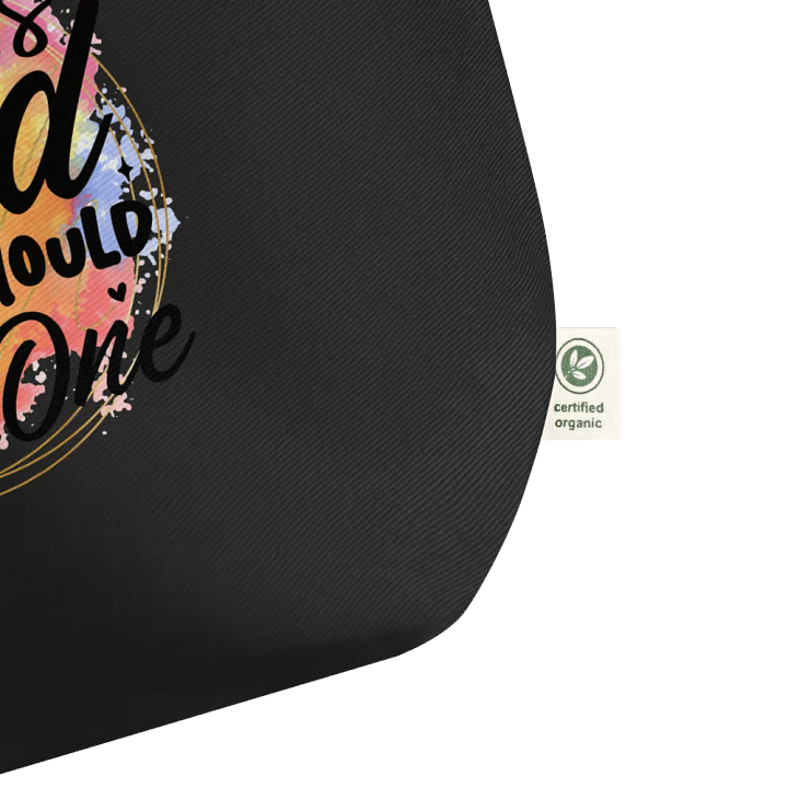 Sarcastic Quote Organic Tote product image (2)