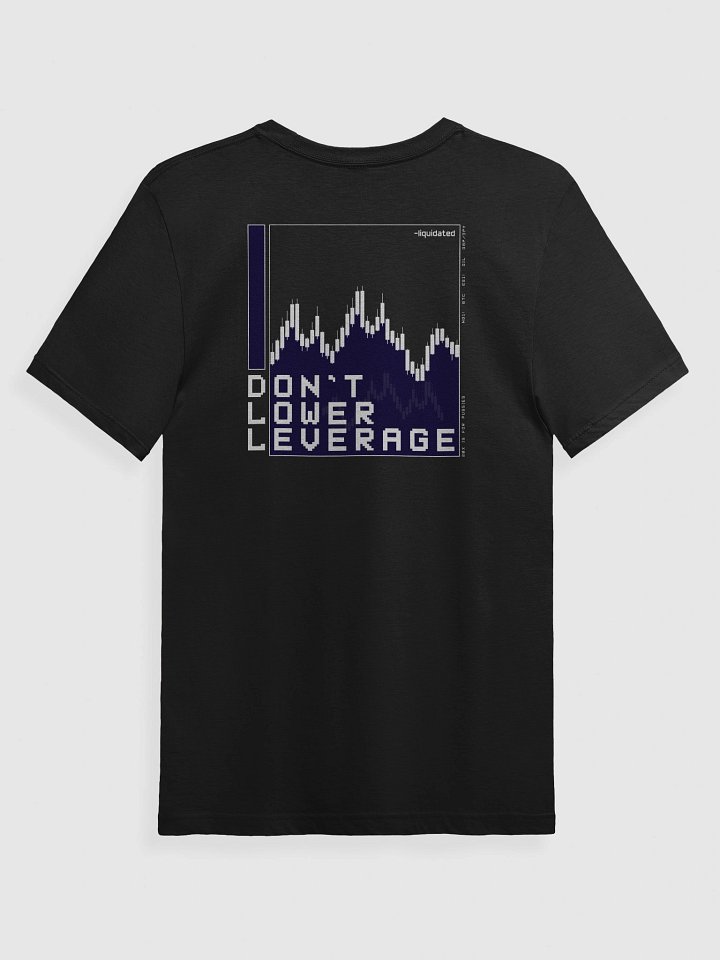 liquidated t-shirt don't lower leverage product image (1)
