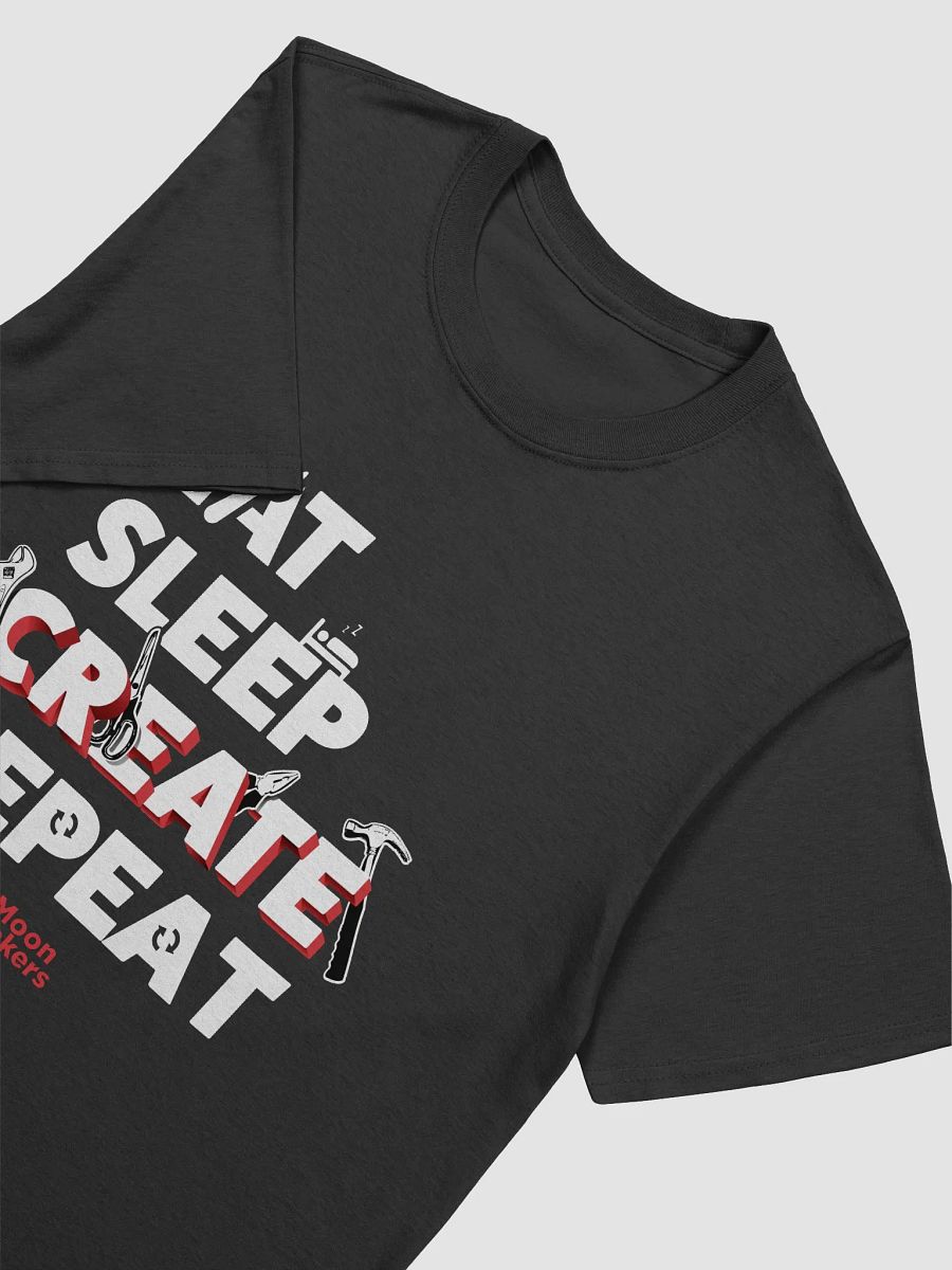Eat, Sleep, Create, and Repeat product image (2)