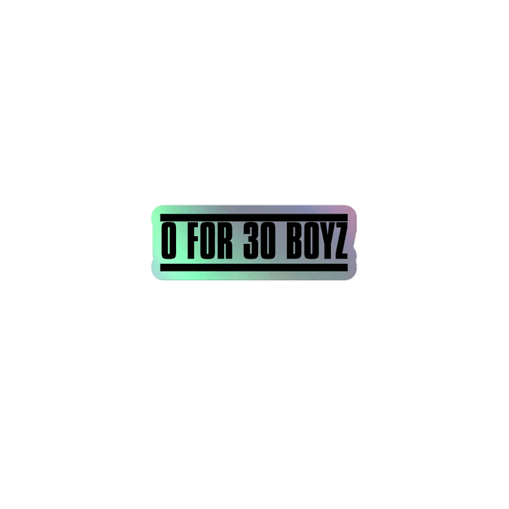 0 For 30 Boyz Sticker product image (1)