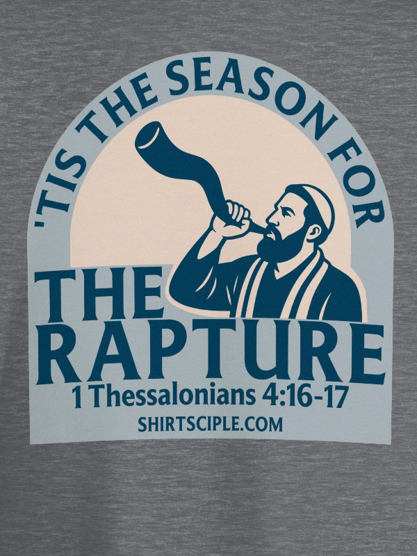 Tis The Season For The Rapture T-Shirt product image (12)