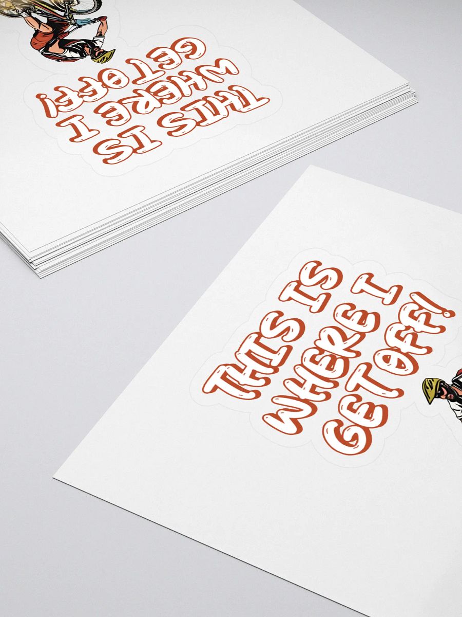 This Is Where I Get Off! Mountain Biking Design Sticker product image (4)