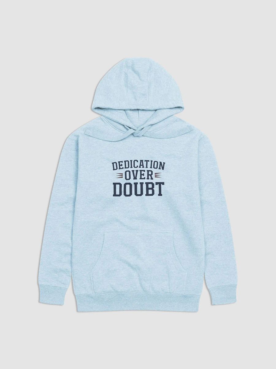 Dedication Over Doubt Hoodie product image (1)