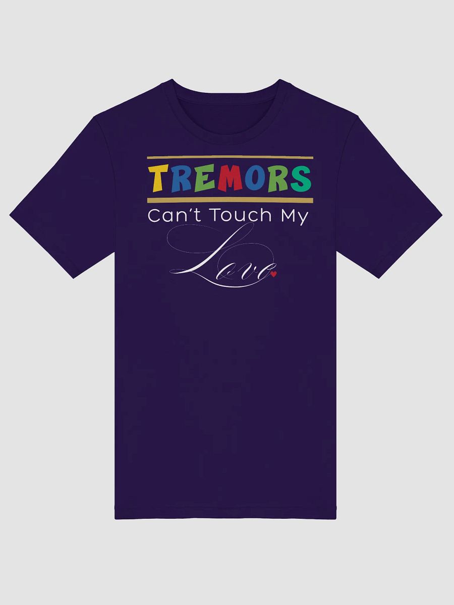 Tremors Can’t Touch My Love, Parkinson Bella Canvas T-shirt product image (2)