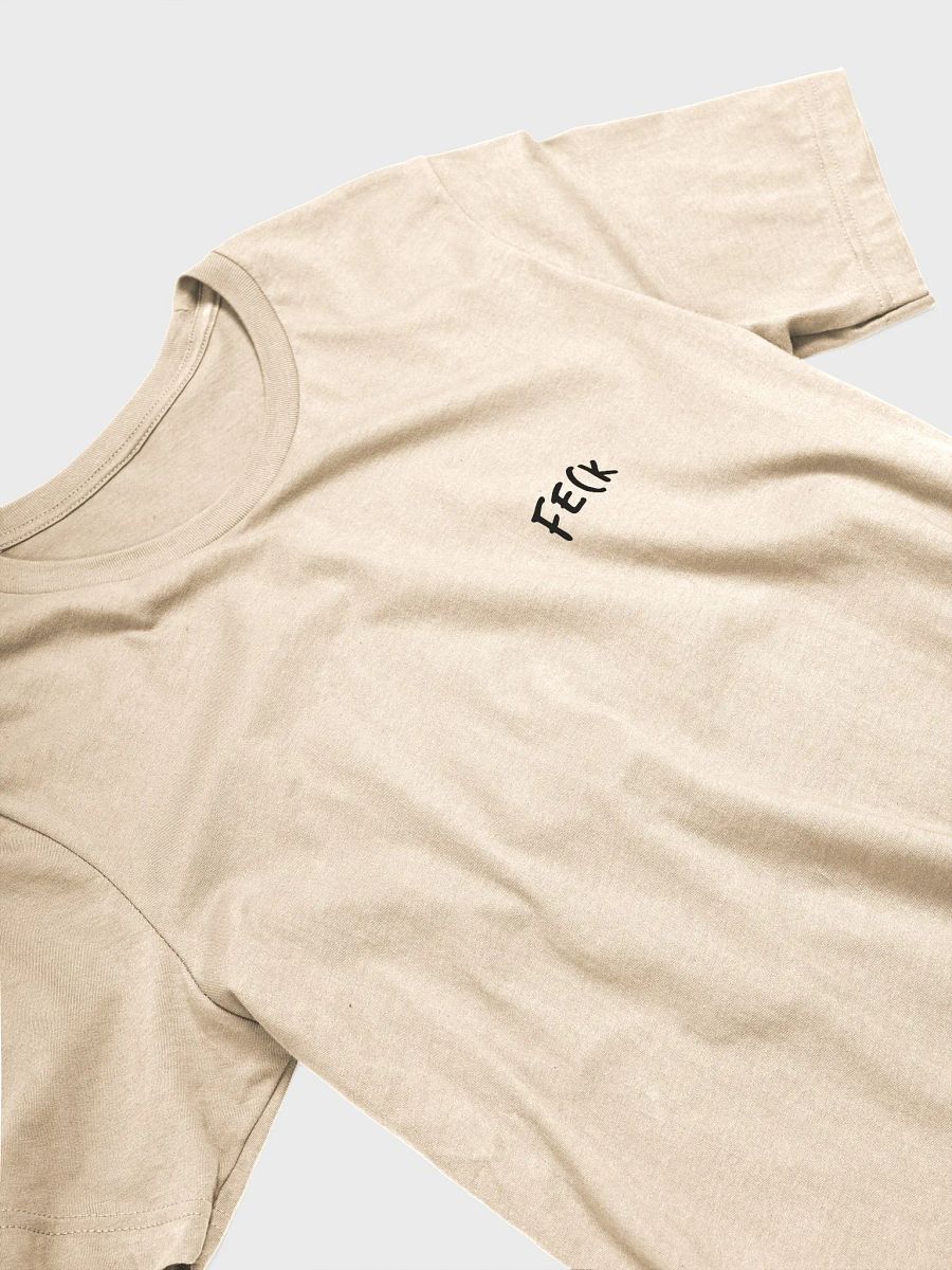 The ᶠᵉᶜᵏ T-Shirt product image (35)
