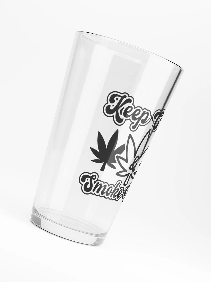 Keep Calm & Smoke Weed - Shaker Pint Glass product image (6)