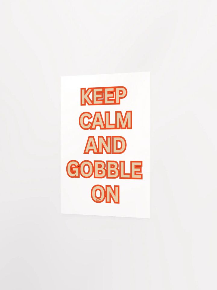 KEEP CALM AND GOBBLE ON product image (8)