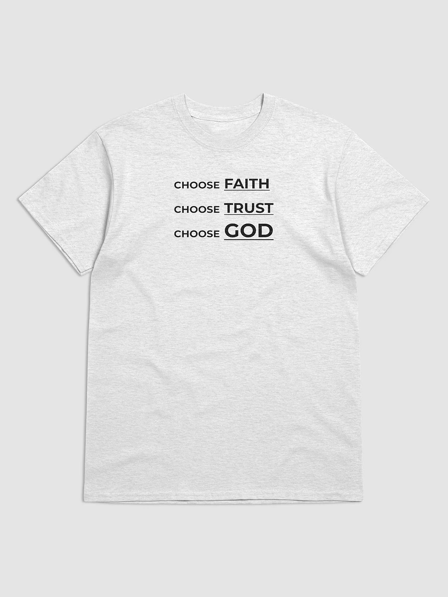 CHOOSE FAITH, CHOOSE TRUST, CHOOSE GOD. product image (2)