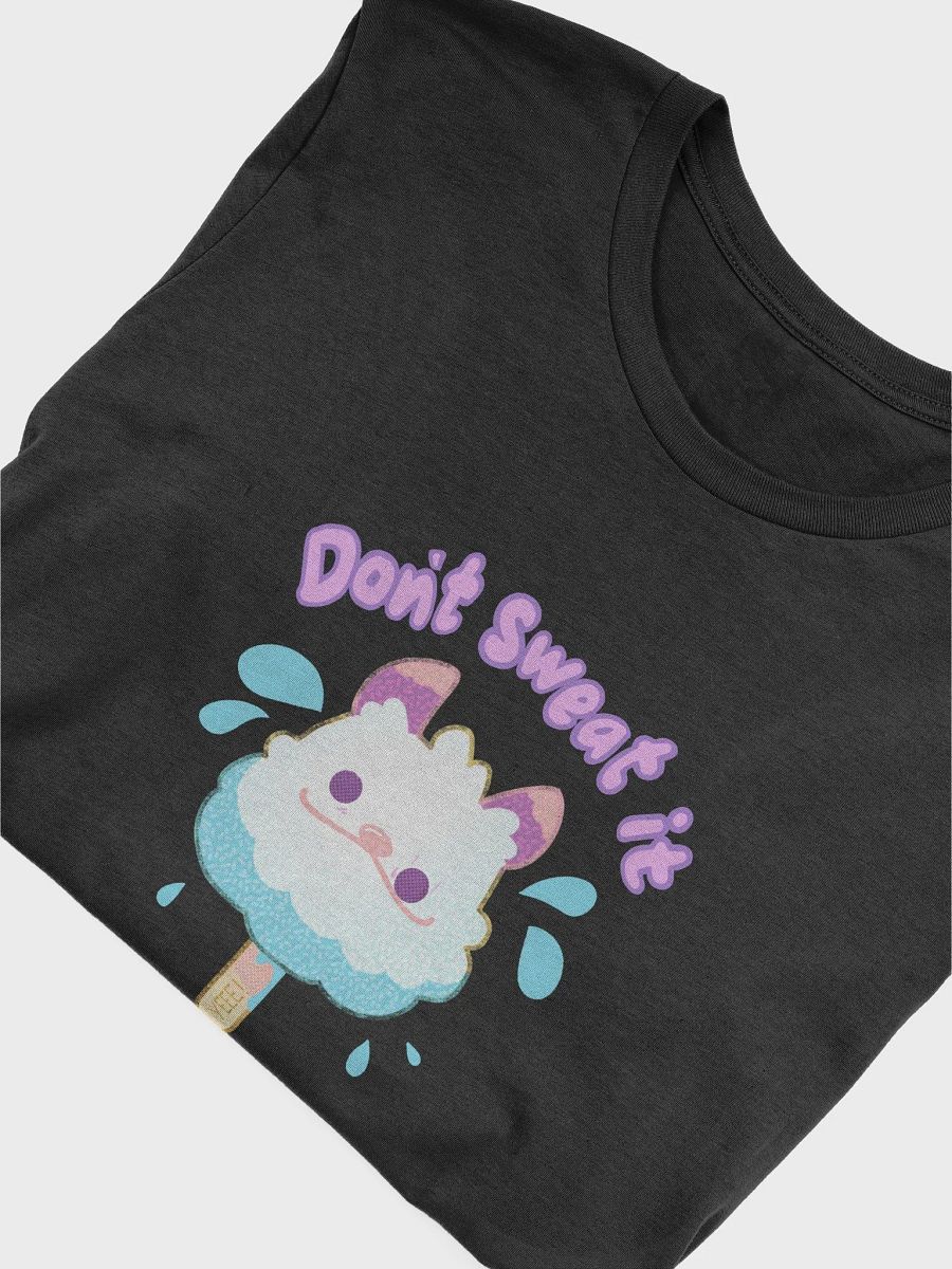 Don't Sweat It! Shirt product image (3)