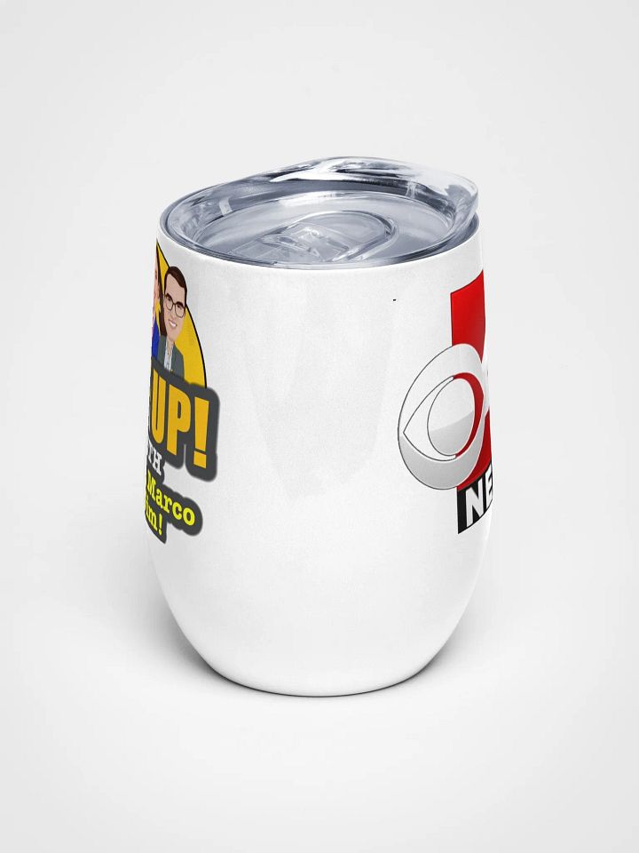 Get Up! With Daisy, Marco & Jim Wine Tumbler product image (1)