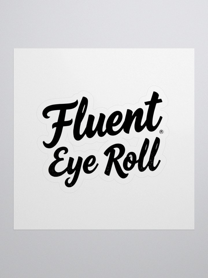 Fluent Eye Roll Kiss Cut Stickers product image (1)