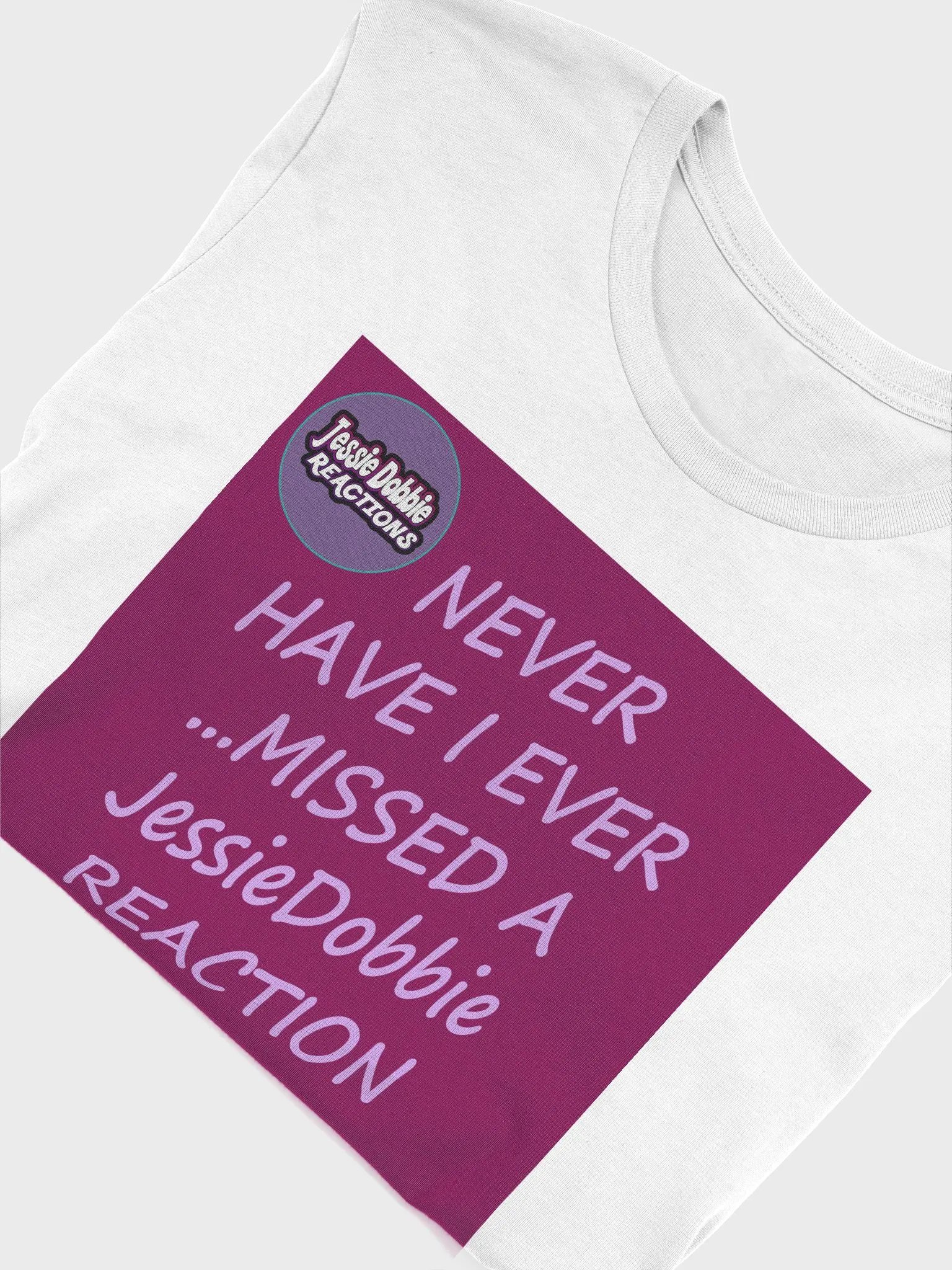 Never Have I Ever missed tee! product image (4)