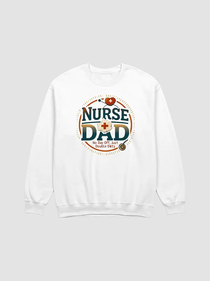 Nurse Dad Double Duty Crewneck Sweatshirt product image (1)