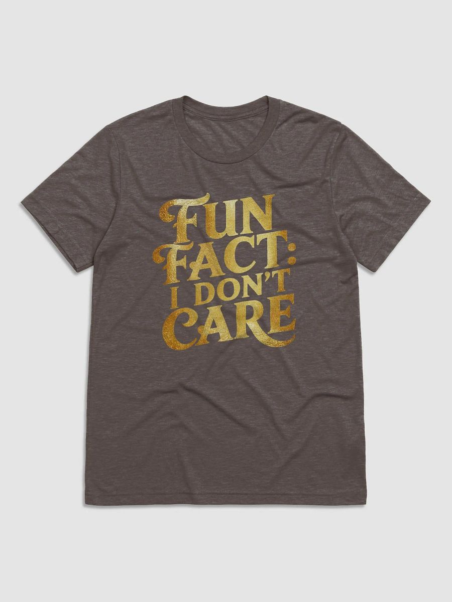 Fun Fact: I Don't Care product image (2)