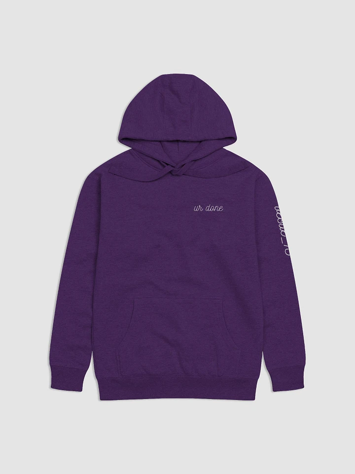 Ur Done Hoodie product image (1)