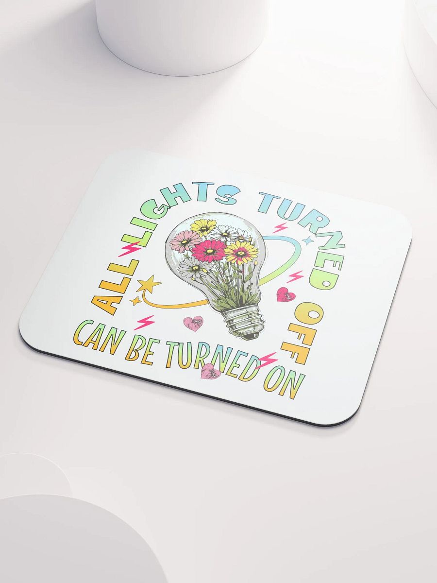 All Lights Turned Off Bloom in the Dark Mouse Pad product image (3)