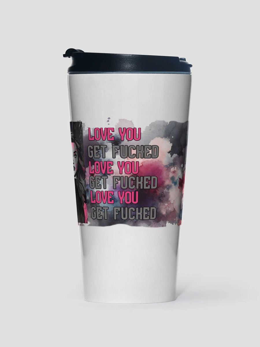 Love You, Get Fucked Travel Tumbler product image (1)