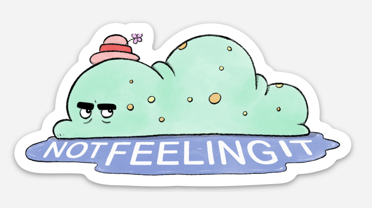Not Feeling It Sticker (b-grade) product image (1)
